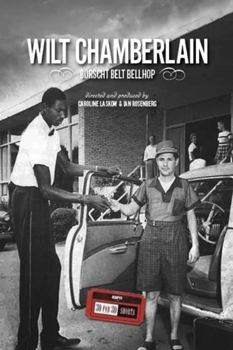 Wilt Chamberlain: Borscht Belt Bellhop